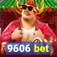 9606 bet